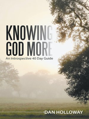 cover image of Knowing God More
